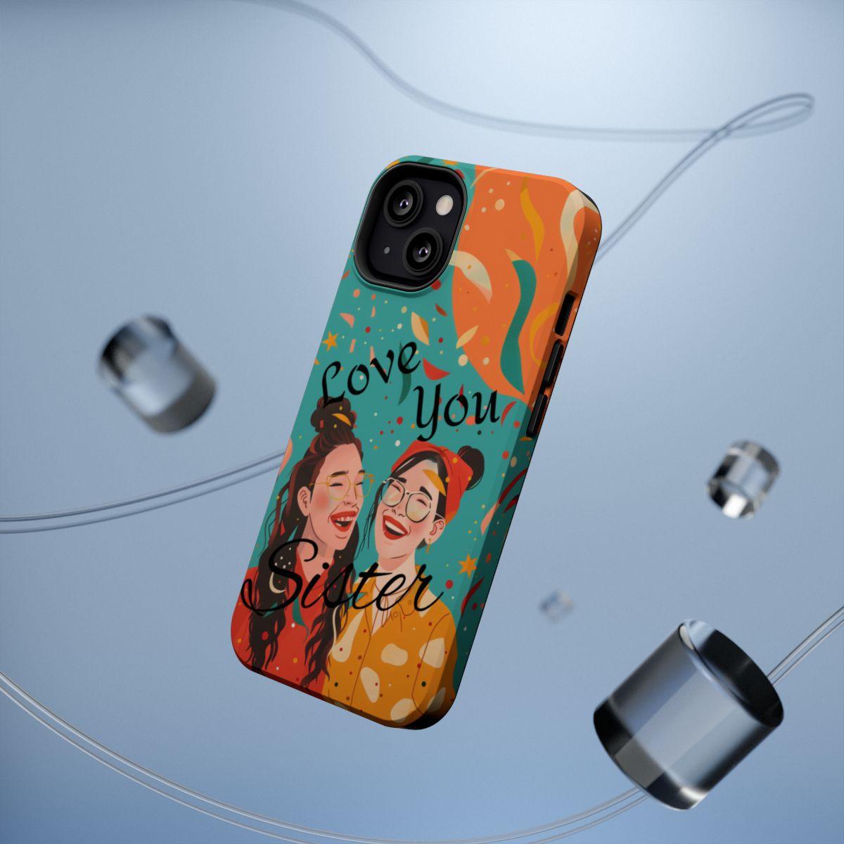 iPhone Case - Love You Sister