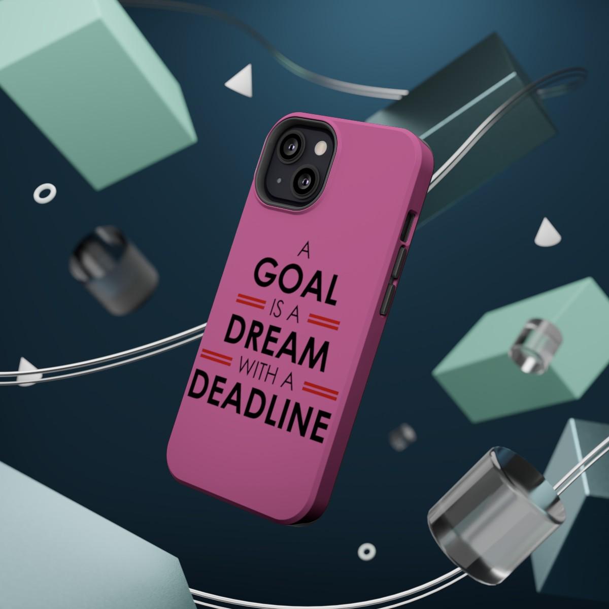 iPhone Case- Goal And Dreams Pinkish