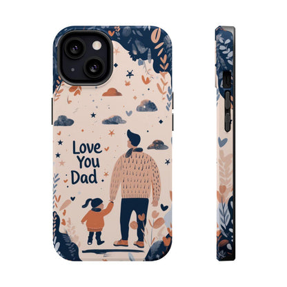 iPhone Case - Love You Dad