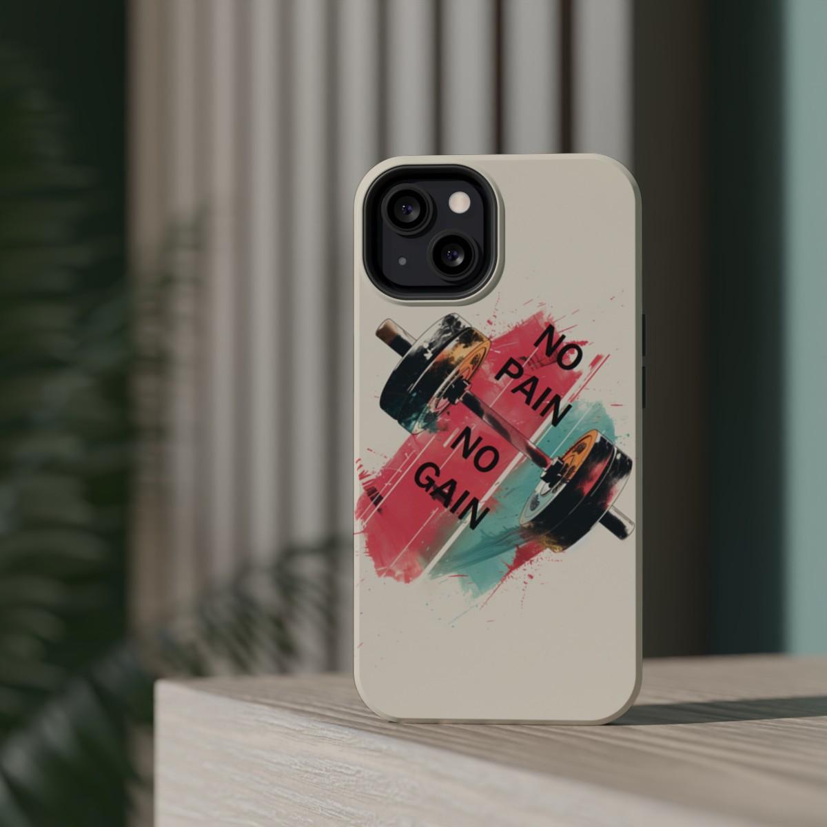 iPhone Case- No Pain No Gain