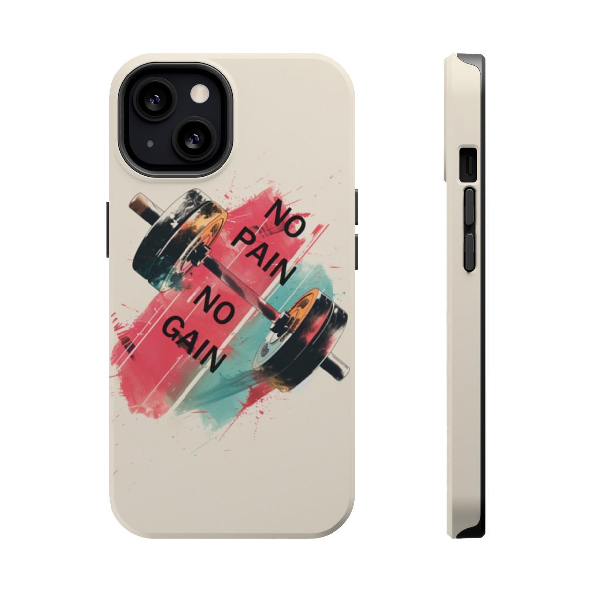 iPhone Case- No Pain No Gain