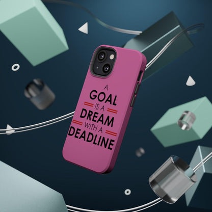 iPhone Case- Goal And Dreams Pinkish