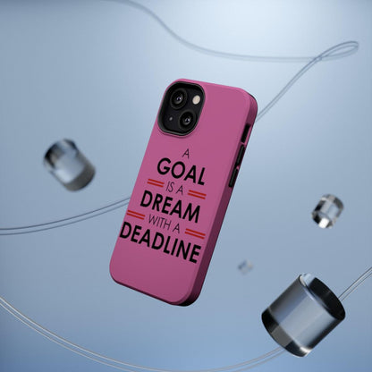 iPhone Case- Goal And Dreams Pinkish