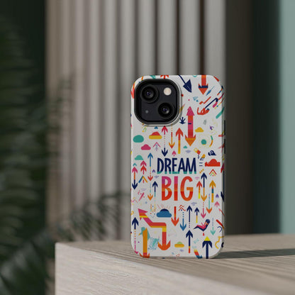 iPhone Case- Big Dreams