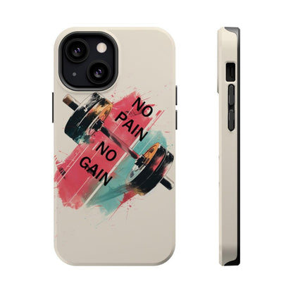 iPhone Case- No Pain No Gain