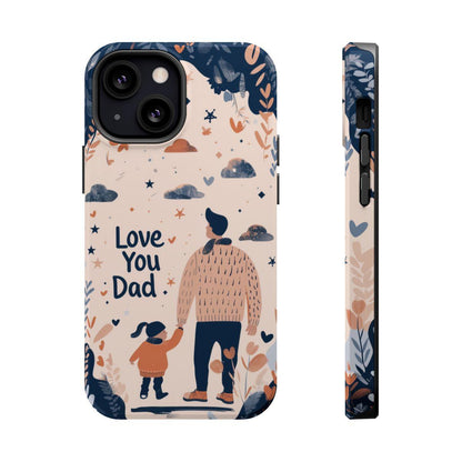 iPhone Case - Love You Dad