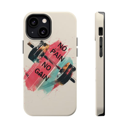 iPhone Case- No Pain No Gain