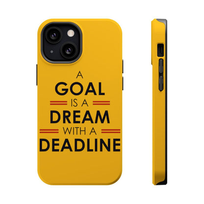 iPhone Case- Goals And Dreams Yellowish