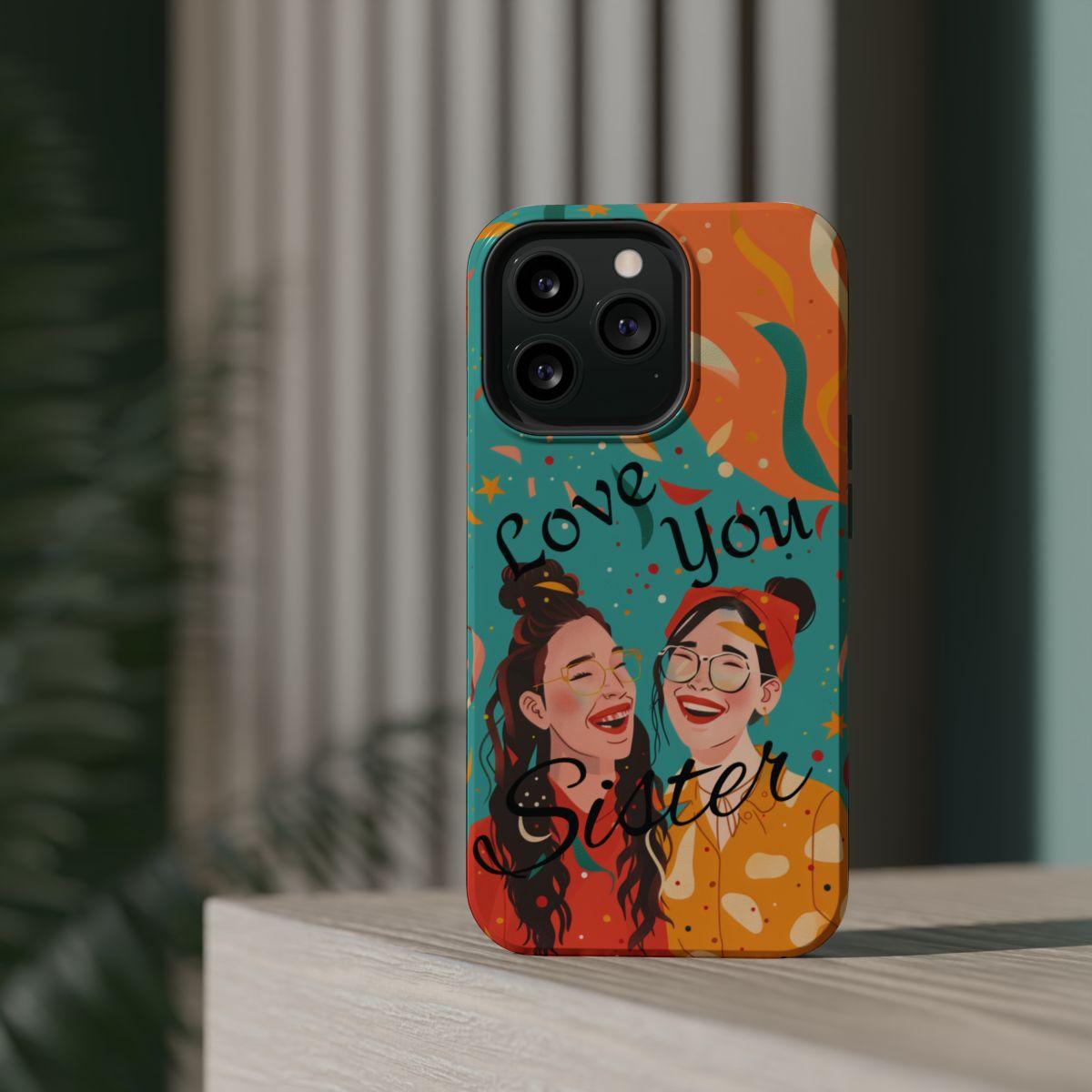 iPhone Case - Love You Sister