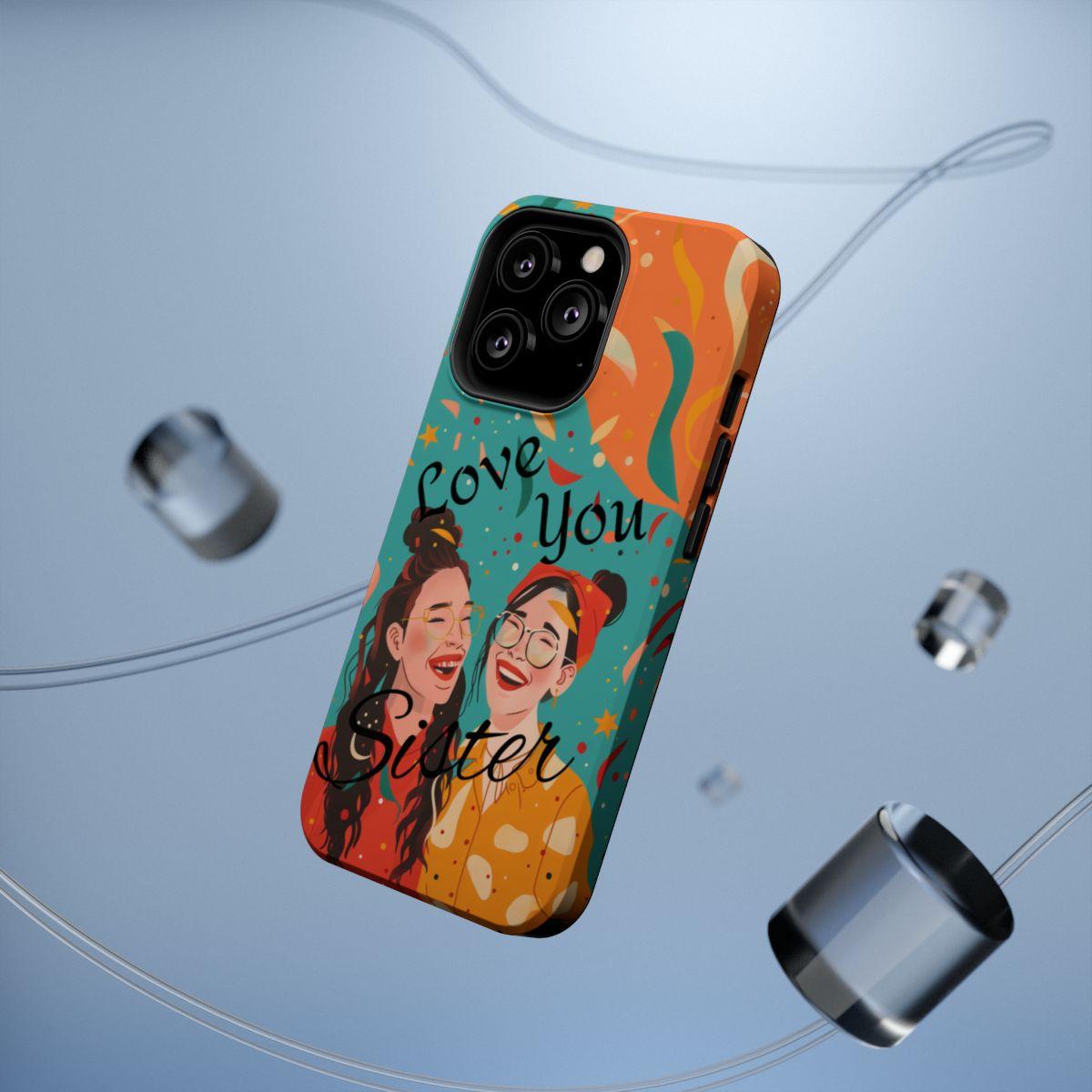 iPhone Case - Love You Sister