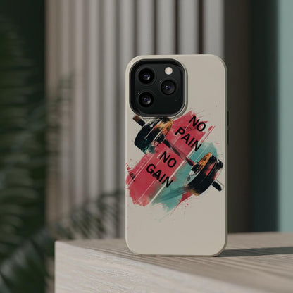 iPhone Case- No Pain No Gain