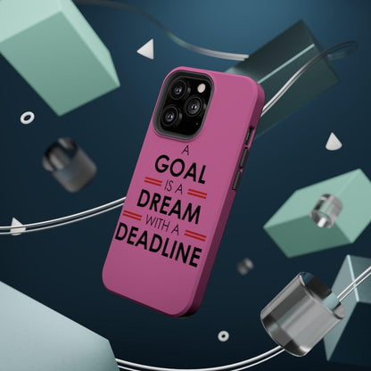 iPhone Case- Goal And Dreams Pinkish