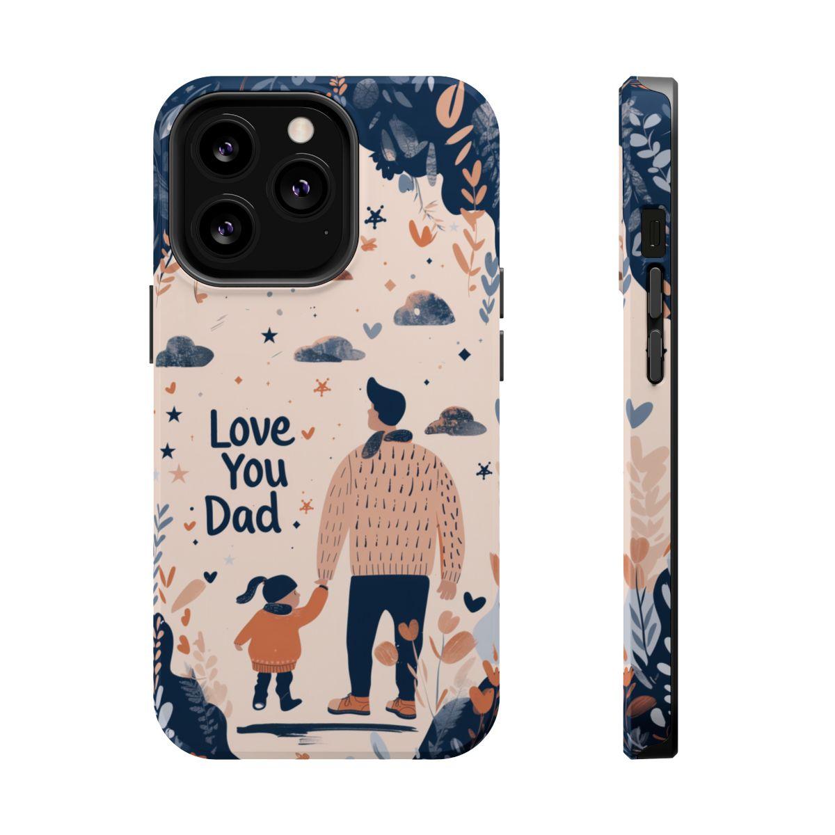 iPhone Case - Love You Dad