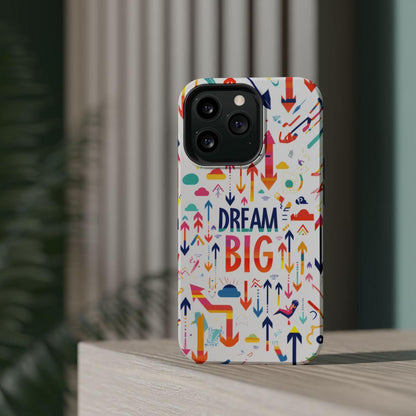 iPhone Case- Big Dreams