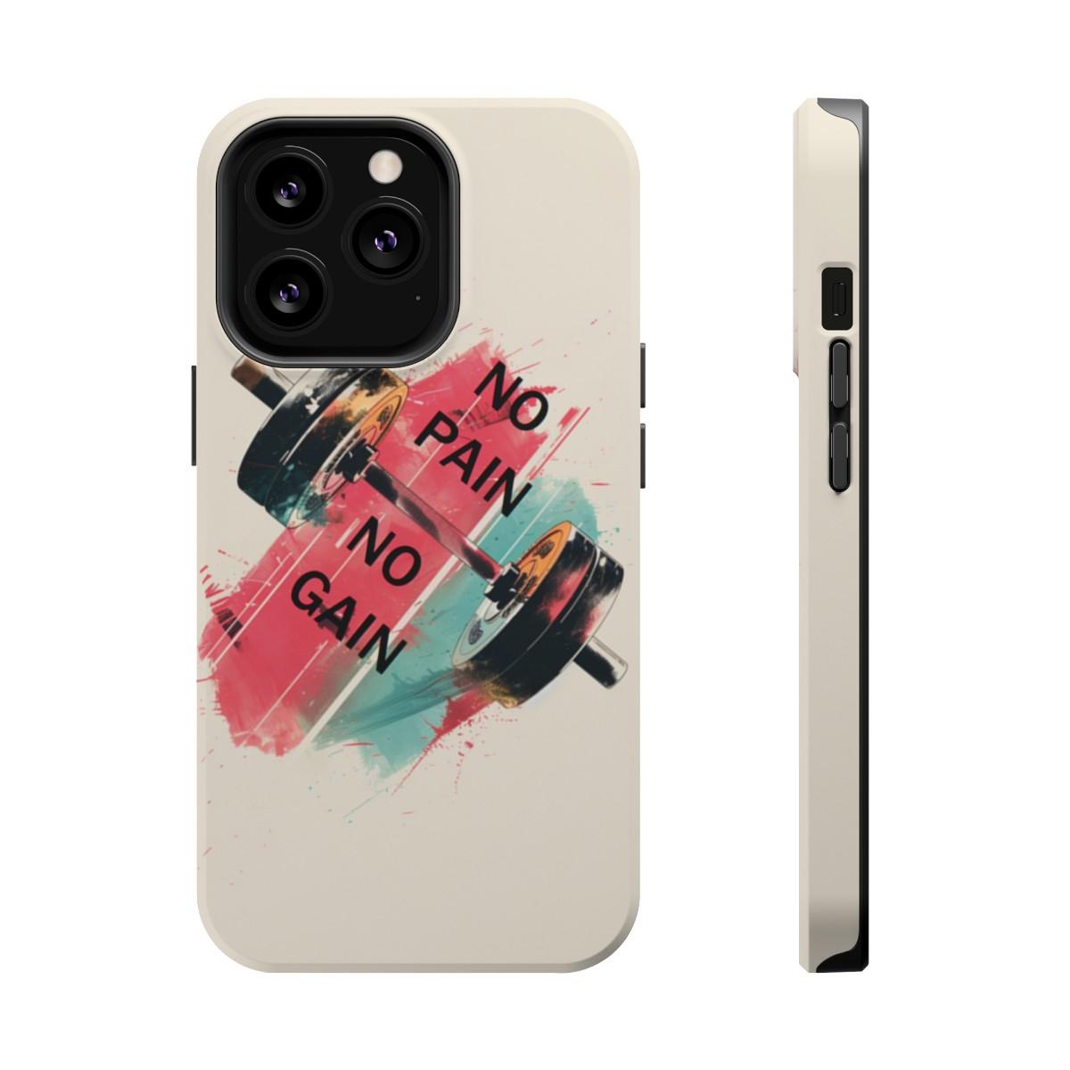 iPhone Case- No Pain No Gain