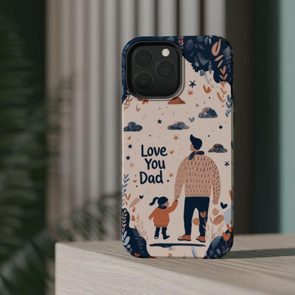 iPhone Case - Love You Dad