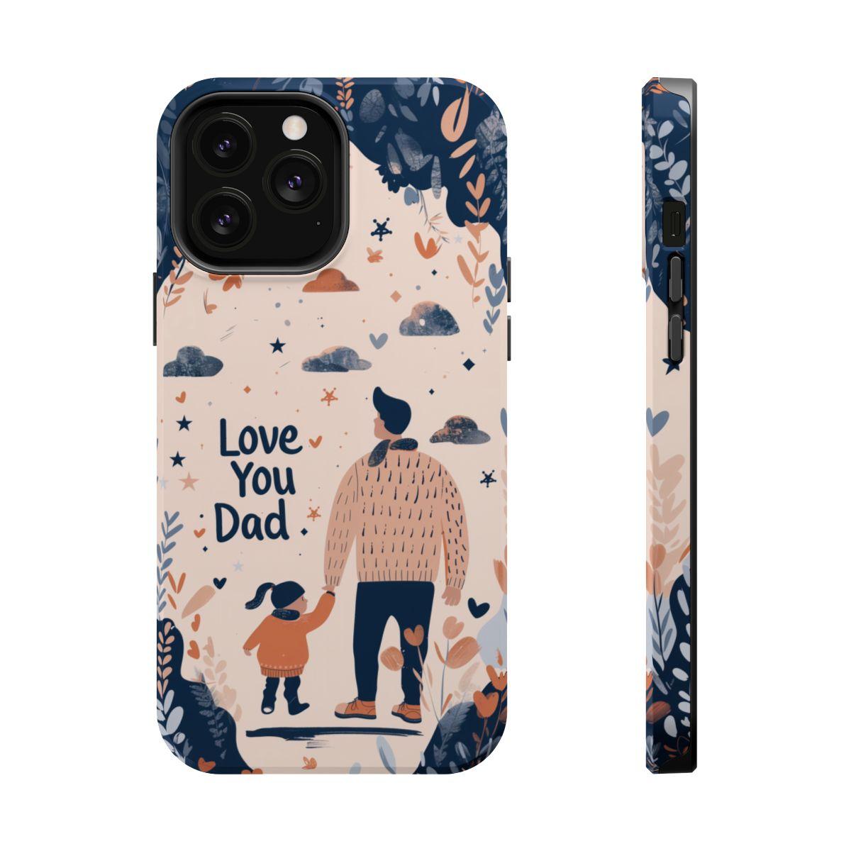 iPhone Case - Love You Dad