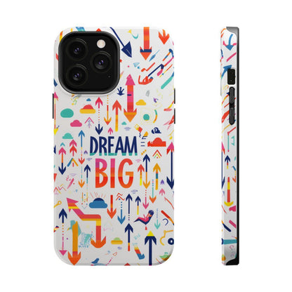 iPhone Case- Big Dreams