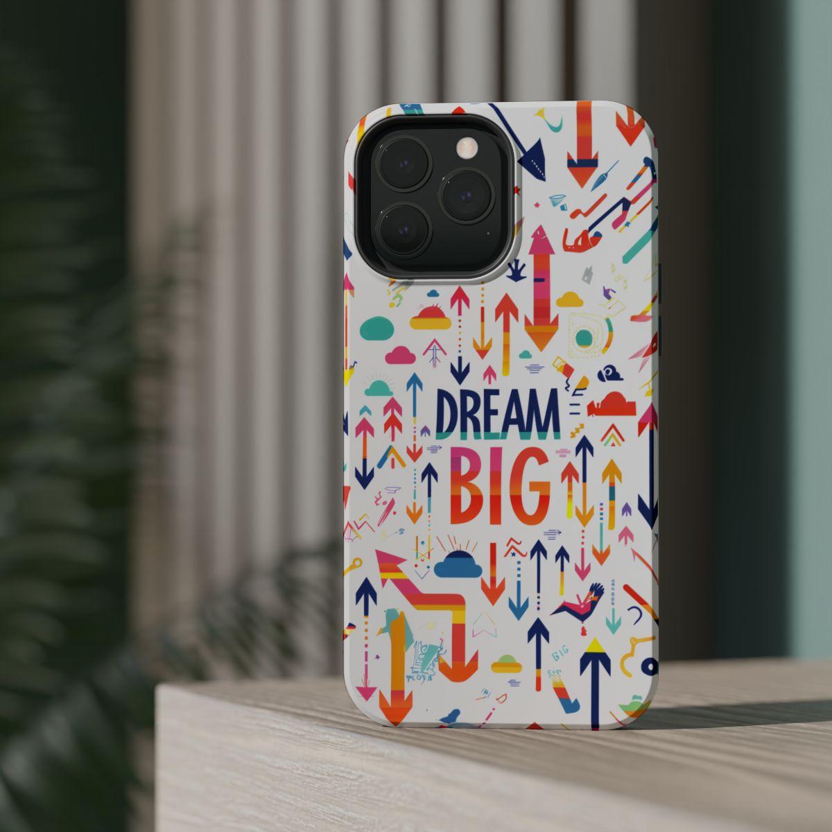 iPhone Case- Big Dreams