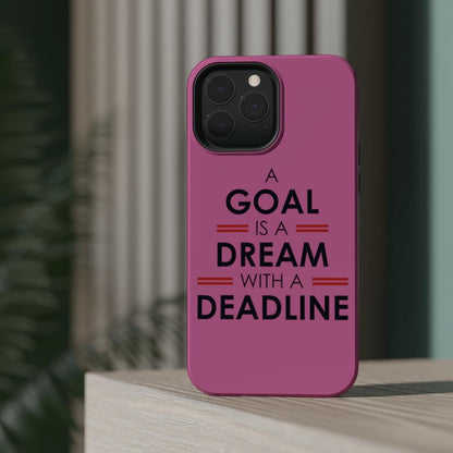 iPhone Case- Goal And Dreams Pinkish