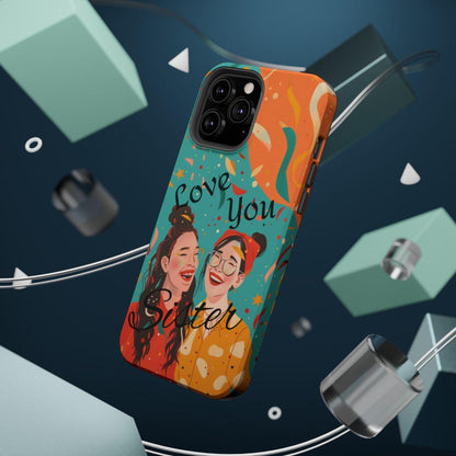 iPhone Case - Love You Sister