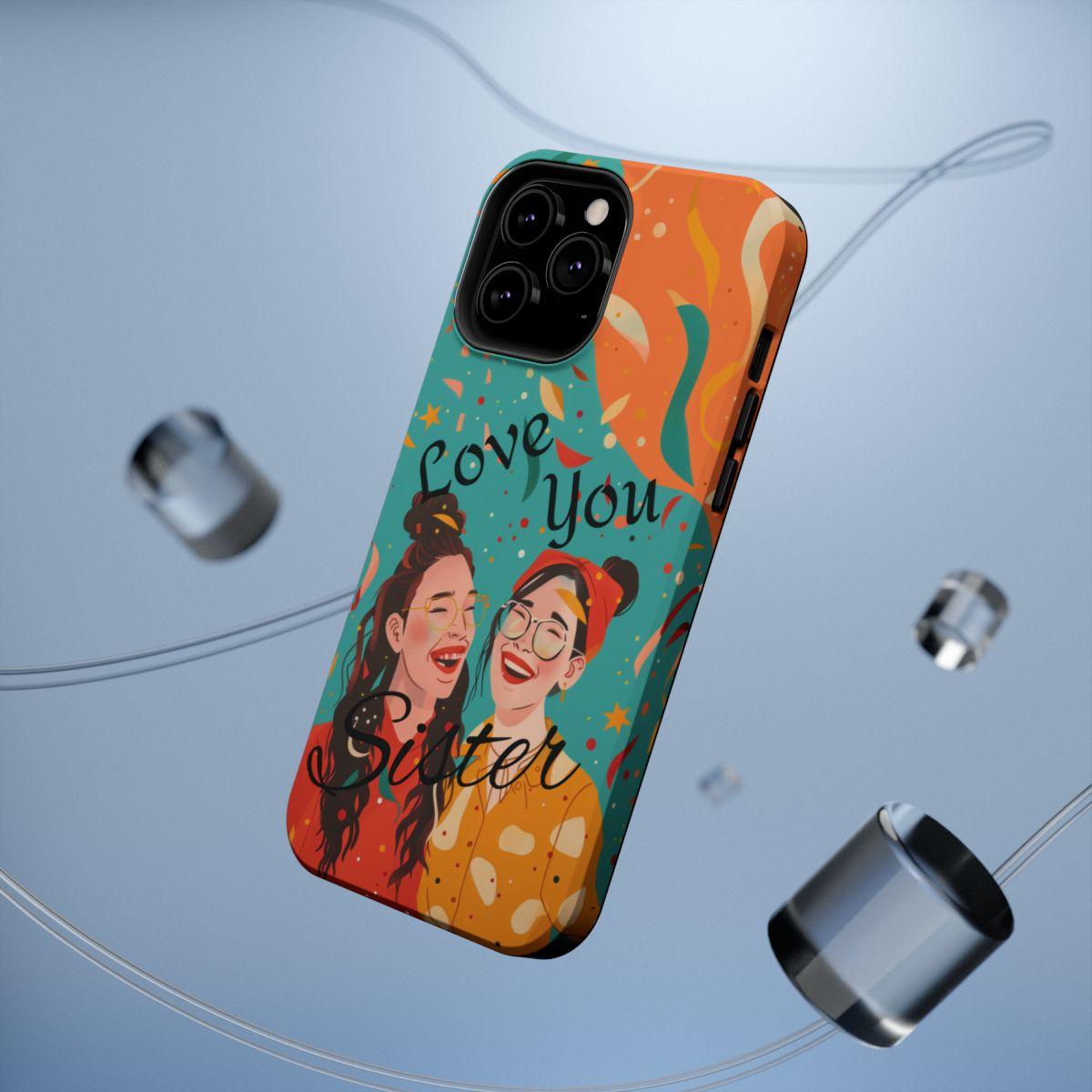 iPhone Case - Love You Sister