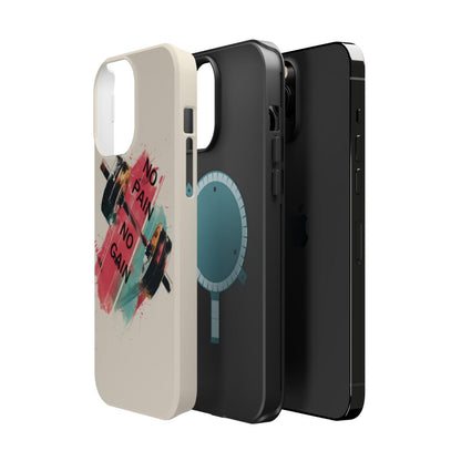 iPhone Case- No Pain No Gain