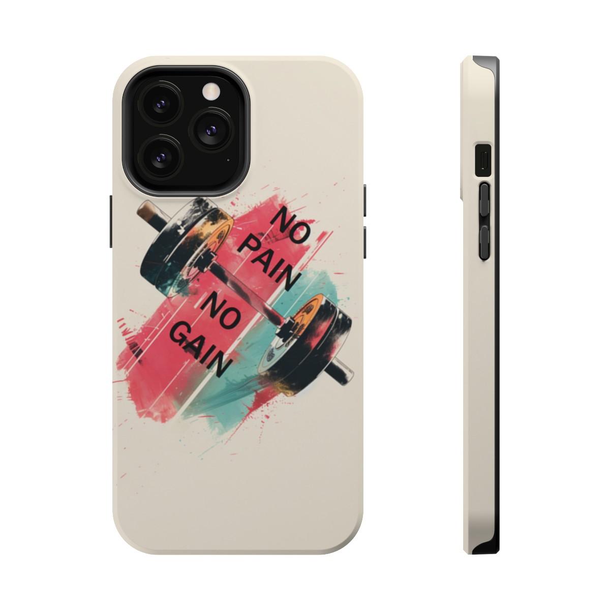 iPhone Case- No Pain No Gain