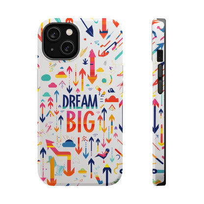 iPhone Case- Big Dreams