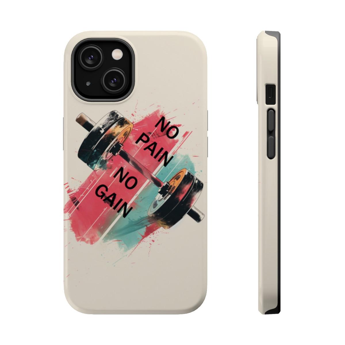 iPhone Case- No Pain No Gain