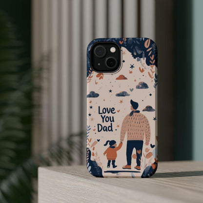 iPhone Case - Love You Dad