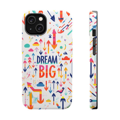 iPhone Case- Big Dreams