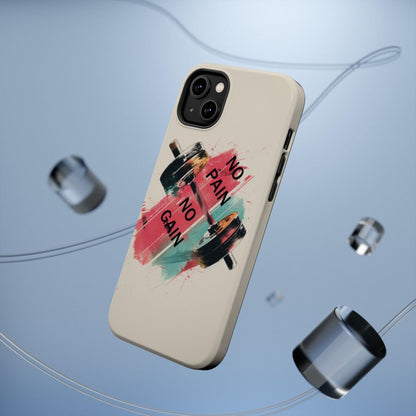 iPhone Case- No Pain No Gain