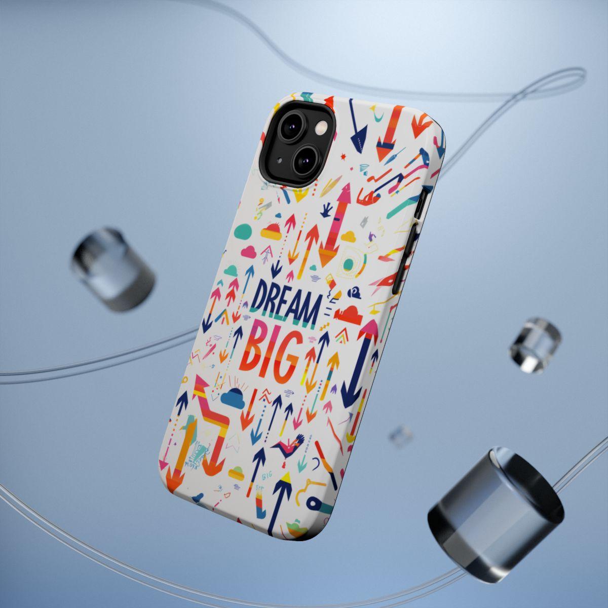 iPhone Case- Big Dreams