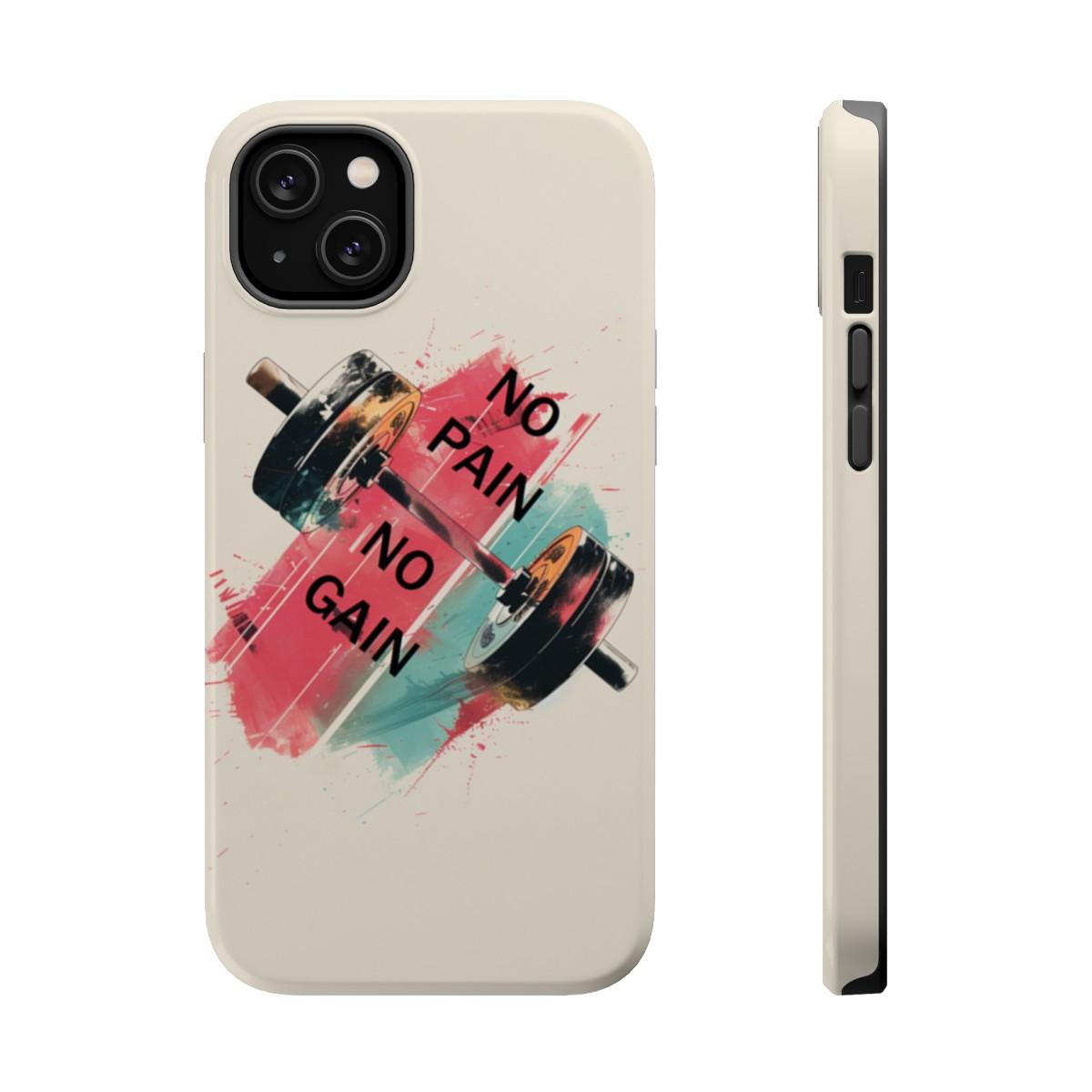 iPhone Case- No Pain No Gain