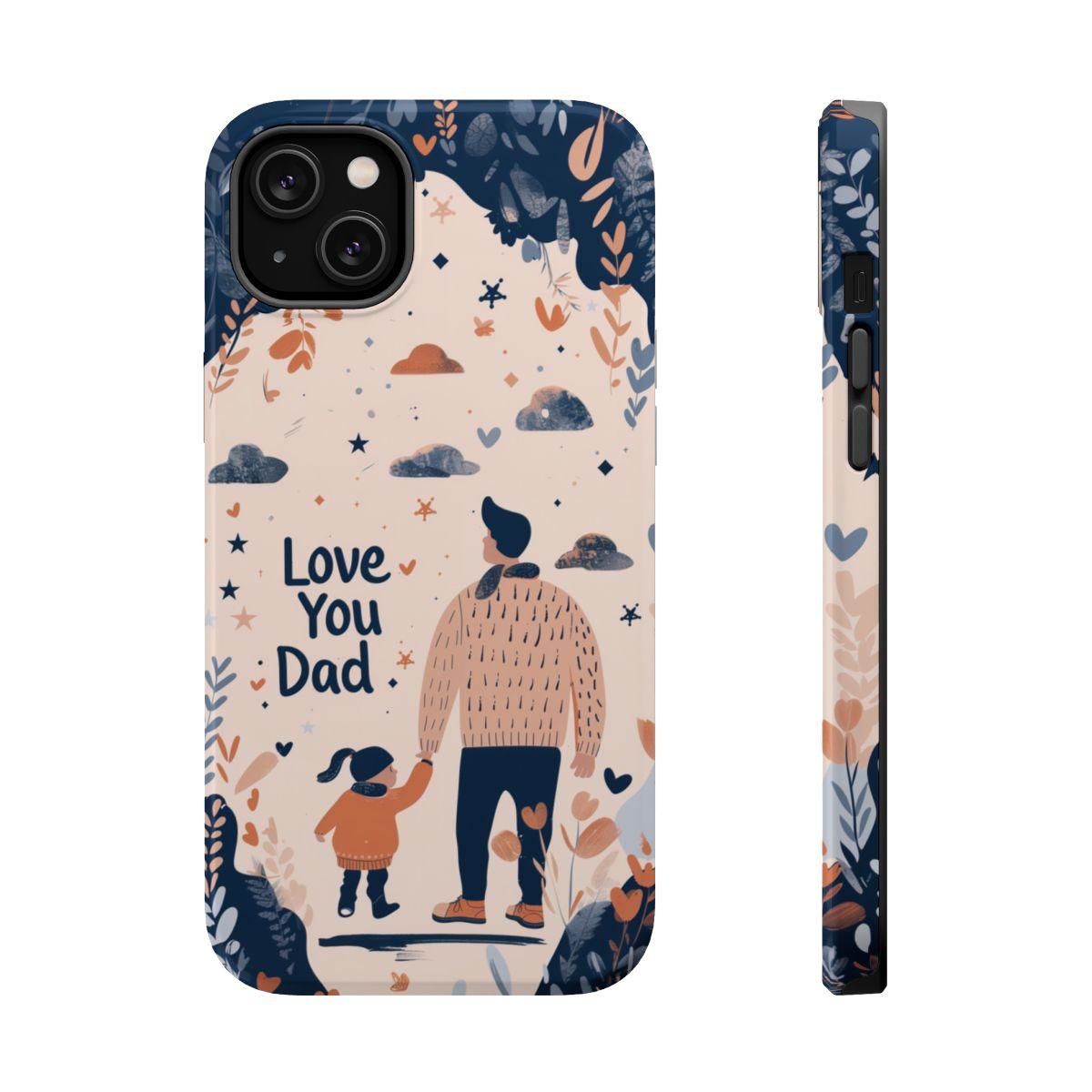 iPhone Case - Love You Dad