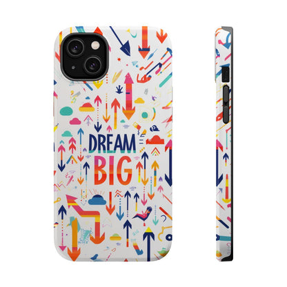 iPhone Case- Big Dreams