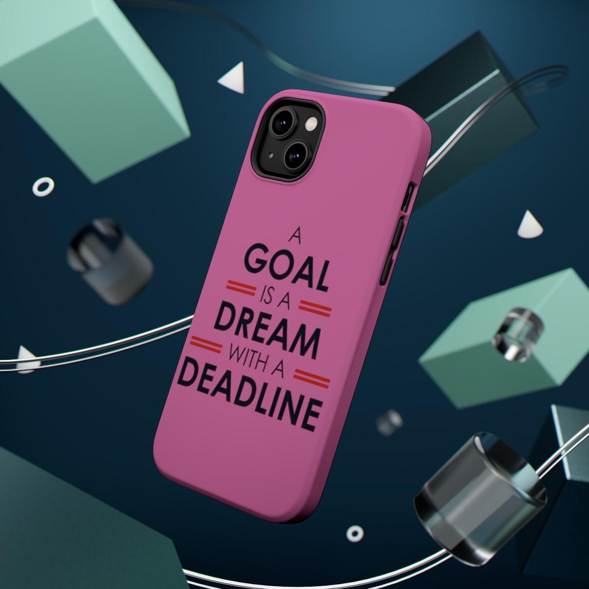 iPhone Case- Goal And Dreams Pinkish