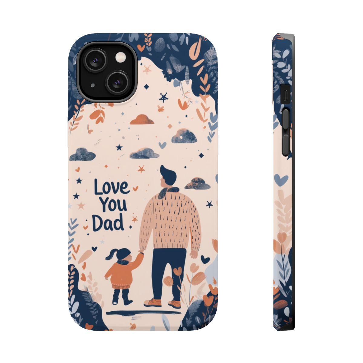 iPhone Case - Love You Dad