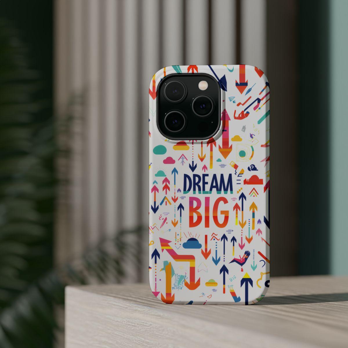 iPhone Case- Big Dreams