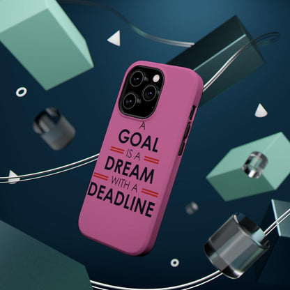 iPhone Case- Goal And Dreams Pinkish