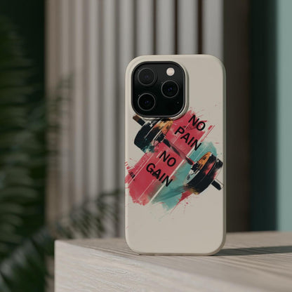 iPhone Case- No Pain No Gain