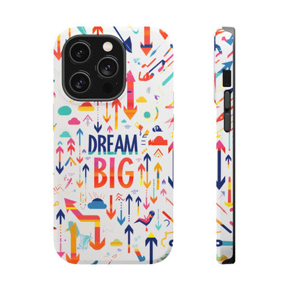 iPhone Case- Big Dreams