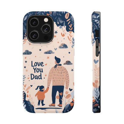 iPhone Case - Love You Dad