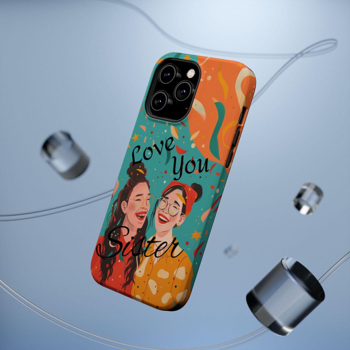 iPhone Case - Love You Sister