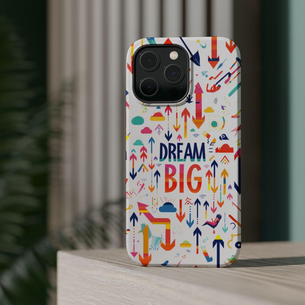 iPhone Case- Big Dreams