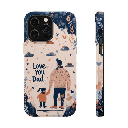 iPhone Case - Love You Dad