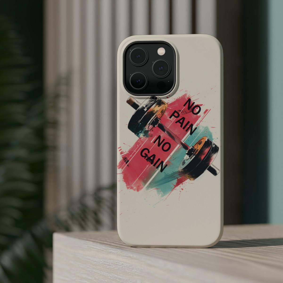 iPhone Case- No Pain No Gain