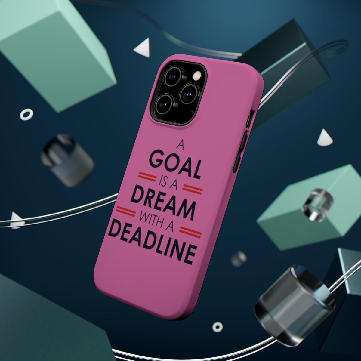 iPhone Case- Goal And Dreams Pinkish