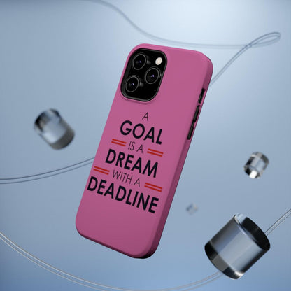 iPhone Case- Goal And Dreams Pinkish